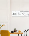 Today Only Happens Once Canvas