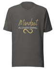 Mindset is Everything Unisex t-shirt