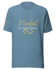 Mindset is Everything Unisex t-shirt