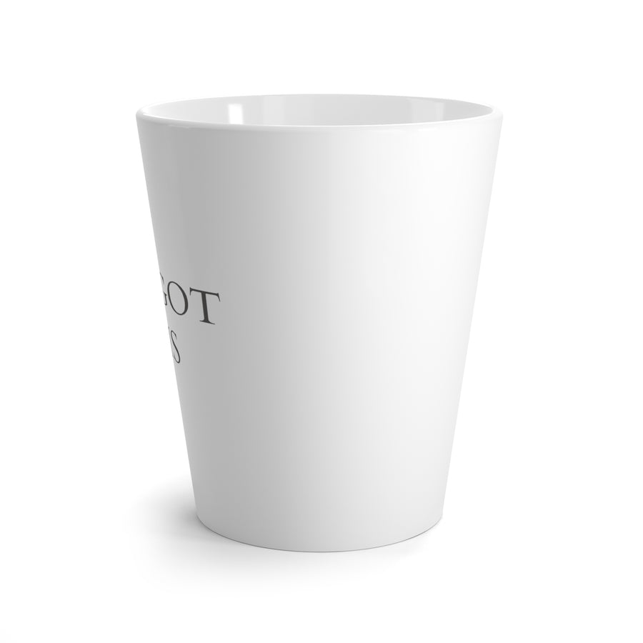 You Got This 12oz Latte Mug