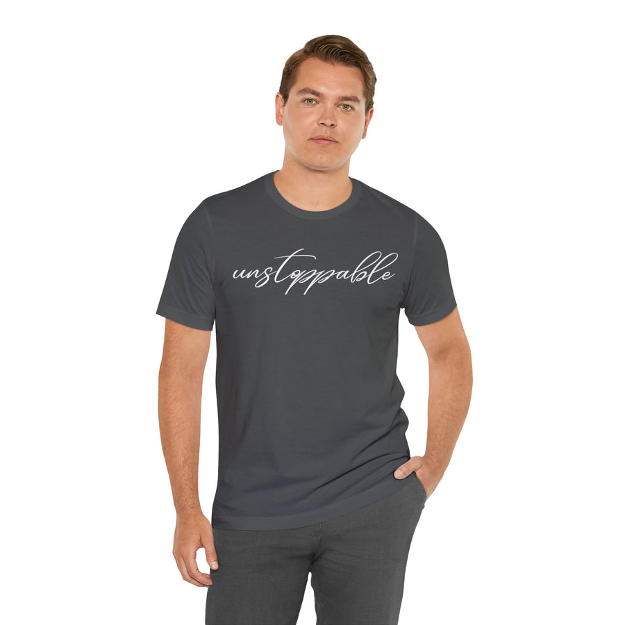 UNSTOPPABLE Unisex Jersey Short Sleeve Tee