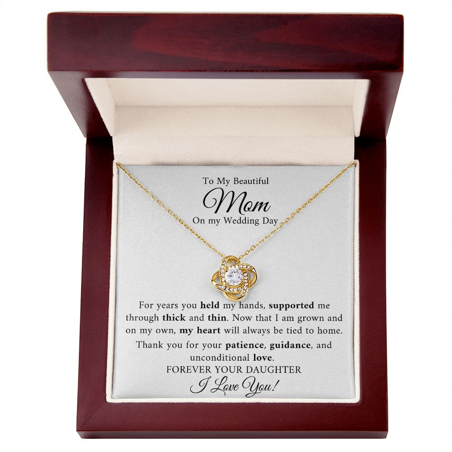 Beautiful Mom | Wedding Day Unconditional Love (Love Knot Necklace)
