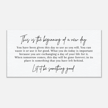 This is the Beginning of a New Day Canvas