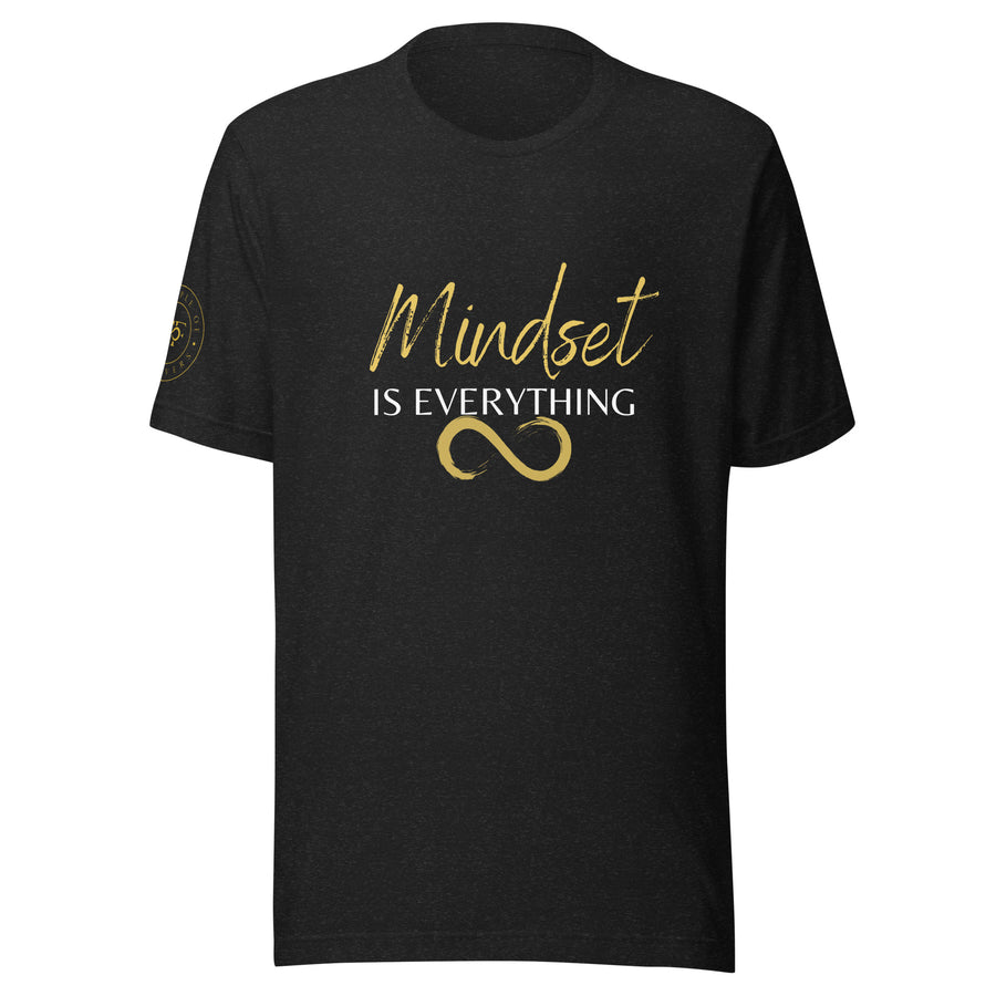 Mindset is Everything Unisex t-shirt